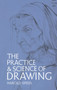 The Practice and Science of Drawing by Harold Speed, 9780486228709