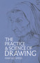 The Practice and Science of Drawing by Harold Speed, 9780486228709
