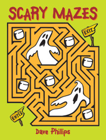 Scary Mazes by Dave Phillips, 9780486276083