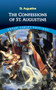 The Confessions of St. Augustine by St. Augustine, 9780486424668