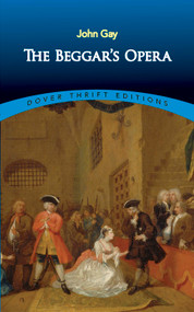The Beggar's Opera - 9780486408880 by John Gay, 9780486408880