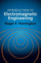 Introduction to Electromagnetic Engineering by Roger E. Harrington, 9780486432410