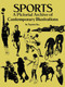 Sports (A Pictorial Archive of Contemporary Illustrations) by Typony Inc, 9780486260105
