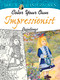 Dover Masterworks: Color Your Own Impressionist Paintings by Marty Noble, 9780486780252