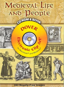 Medieval Life and People CD-ROM and Book by Paul Lacroix, Carol Belanger Grafton, 9780486998527