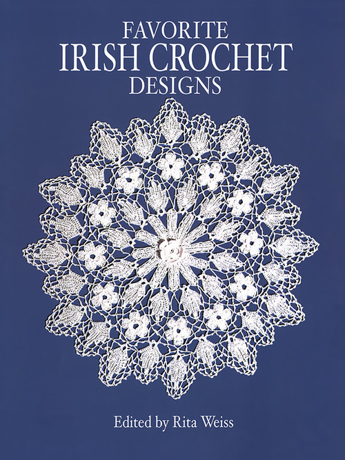 Favorite Irish Crochet Designs by Rita Weiss, 9780486249629
