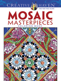 Creative Haven Mosaic Masterpieces Coloring Book by Marty Noble, 9780486497488
