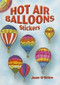Hot Air Balloons Stickers (Miniature Edition) by Joan O'Brien, 9780486448558