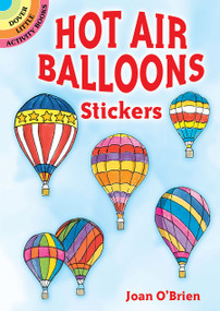 Hot Air Balloons Stickers by Joan O'Brien, 9780486448558