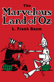 The Marvelous Land of Oz - 9780486206929 by L. Frank Baum, 9780486206929