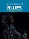 A First Book of Blues (16 Arrangements for the Beginning Pianist) by David Dutkanicz, 9780486481296