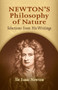 Newton's Philosophy of Nature (Selections from His Writings) by Sir Isaac Newton, H. S. Thayer, 9780486445939
