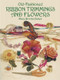 Old-Fashioned Ribbon Trimmings and Flowers by Mary Brooks Picken, 9780486275215