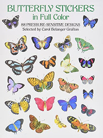 Butterfly Stickers in Full Color by Carol Belanger Grafton, 9780486267005