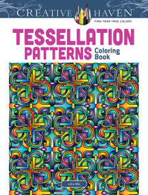 Creative Haven Tessellation Patterns Coloring Book by John Wik, 9780486491653
