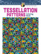 Creative Haven Tessellation Patterns Coloring Book by John Wik, 9780486491653