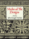 Medieval Tile Designs by John Gough Nichols, 9780486299471