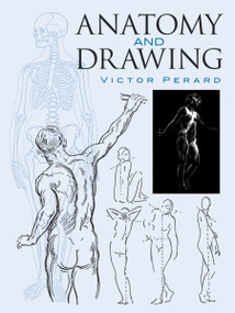 Anatomy and Drawing by Victor Perard, 9780486432960