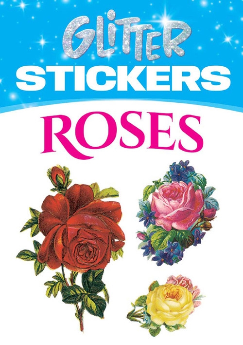 Glitter Stickers: Roses by Maggie Kate, 9780486435343