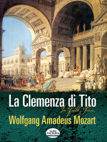 La Clemenza di Tito (in Full Score) by Wolfgang Amadeus Mozart, 9780486275406