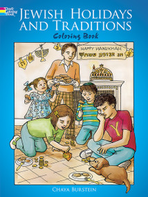 Jewish Holidays and Traditions Coloring Book by Chaya Burstein, 9780486263229