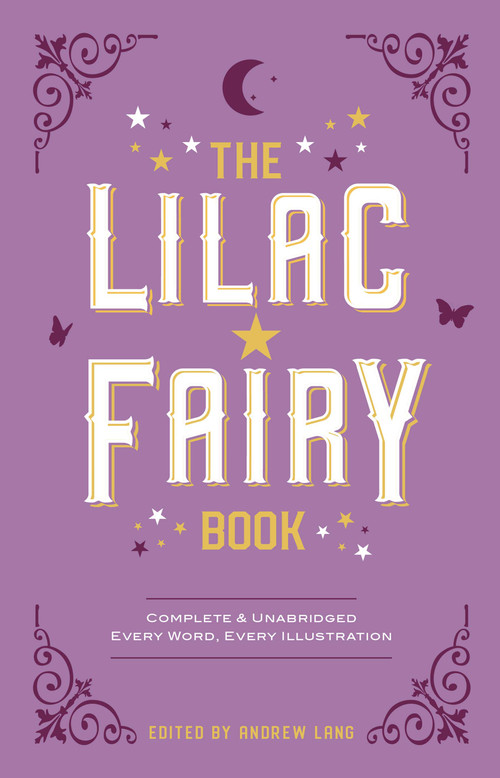 The Lilac Fairy Book by Andrew Lang, 9780486219073