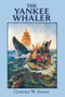 The Yankee Whaler by Clifford Ashley, 9780486268545