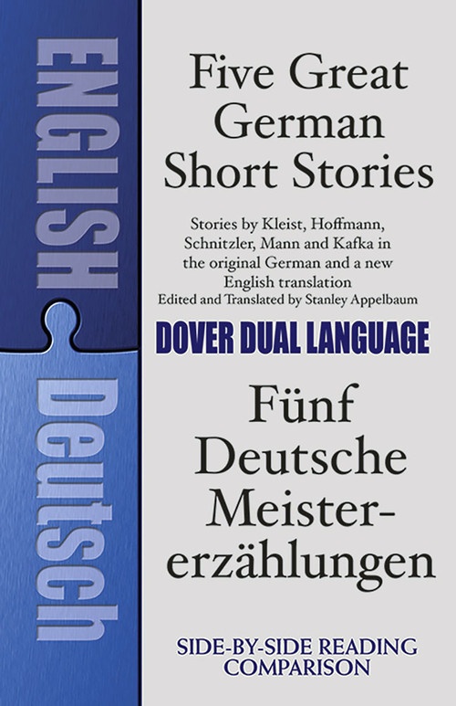 Five Great German Short Stories (A Dual-Language Book) by Stanley Appelbaum, 9780486276199
