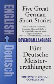 Five Great German Short Stories (A Dual-Language Book) by Stanley Appelbaum, 9780486276199