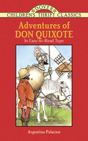 Adventures of Don Quixote by Argentina Palacios, 9780486407913