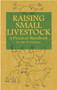 Raising Small Livestock (A Practical Handbook) by Jerome D.  Belanger, 9780486440385