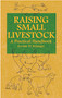 Raising Small Livestock (A Practical Handbook) by Jerome D.  Belanger, 9780486440385