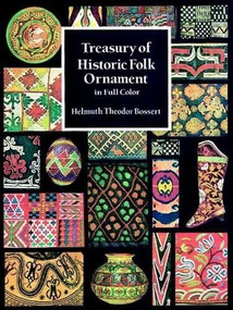 Treasury of Historic Folk Ornament in Full Color by Helmuth Theodor Bossert, 9780486290942