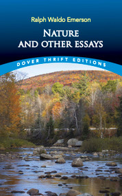 Nature and Other Essays by Ralph Waldo Emerson, 9780486469478