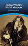 Oscar Wilde's Wit and Wisdom (A Book of Quotations) by Oscar Wilde, 9780486401461