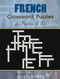 French Crossword Puzzles for Practice and Fun by Heather McCoy, 9780486485850