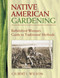 Native American Gardening (Buffalobird-Woman's Guide to Traditional Methods) by Gilbert L.  Wilson, 9780486440217