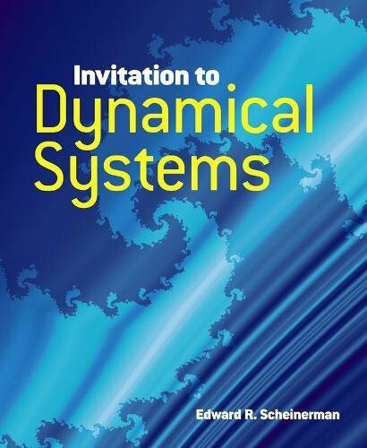 Invitation to Dynamical Systems by Edward R. Scheinerman, 9780486485942
