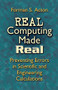 Real Computing Made Real (Preventing Errors in Scientific and Engineering Calculations) by Forman S. Acton, 9780486442211