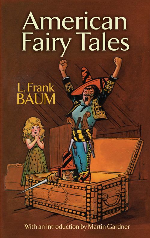 American Fairy Tales by L. Frank Baum, 9780486236438
