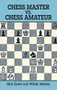 Chess Master vs. Chess Amateur by Max Euwe, Walter Meiden, 9780486279473
