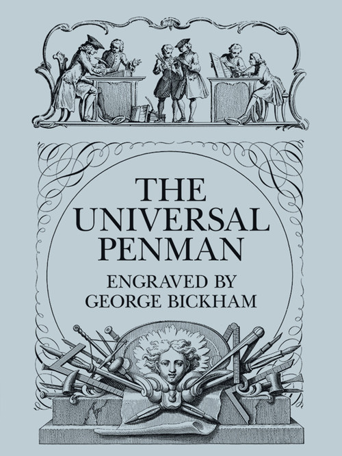 The Universal Penman by George Bickham, 9780486206165