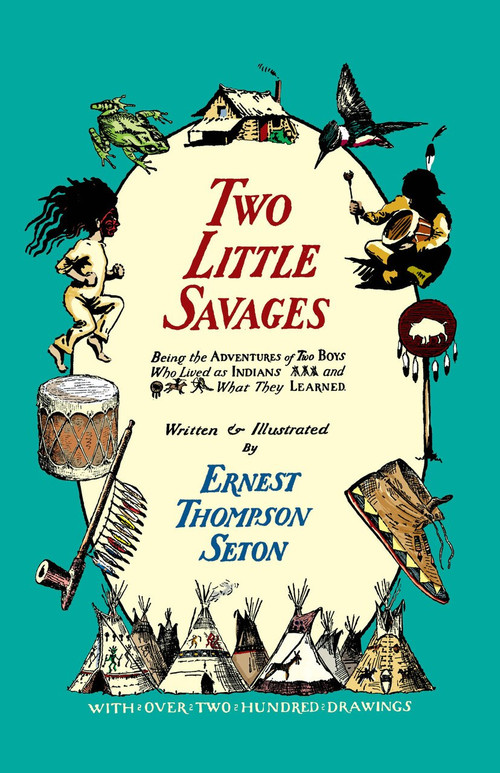 Two Little Savages by Ernest Thompson Seton, 9780486209852