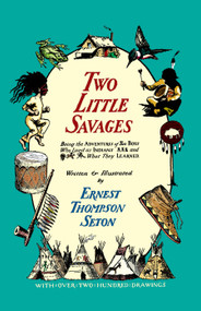 Two Little Savages by Ernest Thompson Seton, 9780486209852