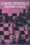 Chess Strategy by Edward Lasker, 9780486205281