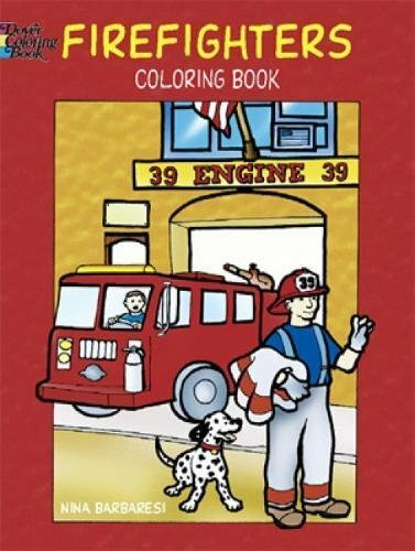 Firefighters Coloring Book by Nina Barbaresi, 9780486426464