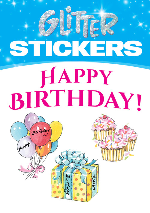 Glitter Birthday Stickers by Joan O'Brien, 9780486439396