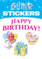 Glitter Birthday Stickers by Joan O'Brien, 9780486439396