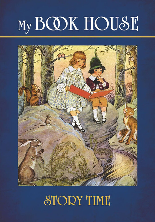 My Book House--Story Time by Olive Beaupré Miller, 9780486499079