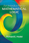 An Introduction to Mathematical Logic by Richard E. Hodel, 9780486497853